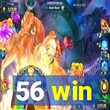 56 win